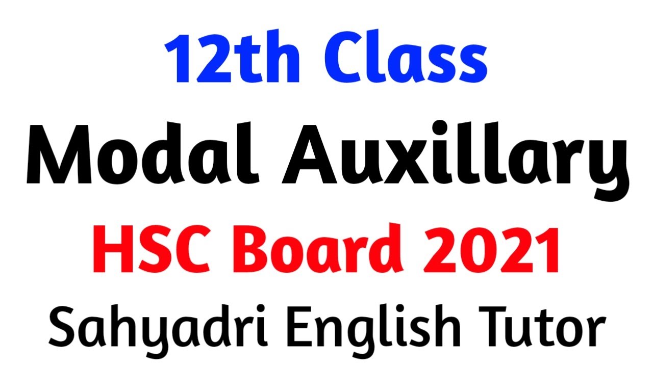 Modal Auxillary | HSC 12th class | Sahyadri English Tutor