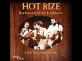 in the jailhouse now - hot rize