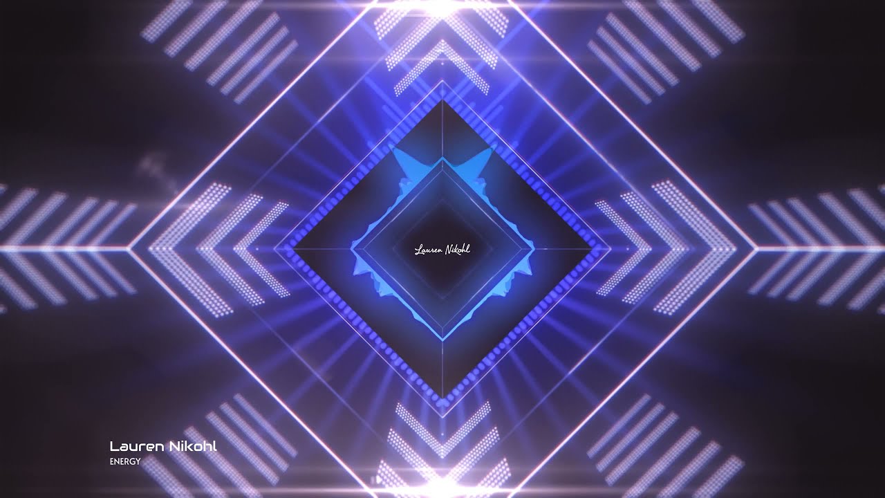 Energy - Lauren Nikohl (Official Visualizer)