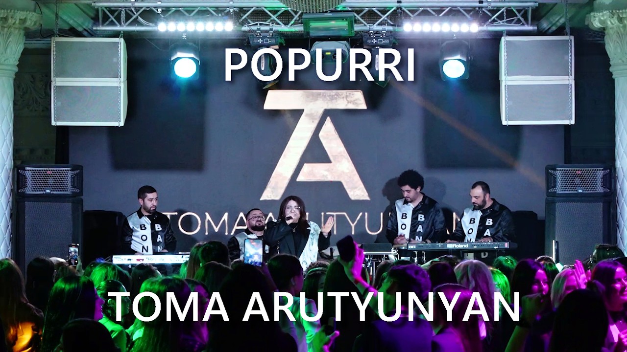 TOMA ARUTYUNYAN - POPURRI 2026
