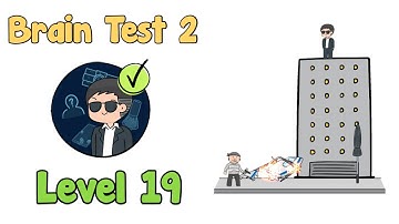 Brain Test 2 Agent Smith level 19 Smith must get down to confront Eddie walkthrough