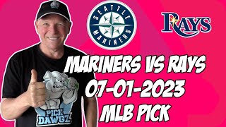 Seattle Mariners vs Tampa Bay Rays 7/1/23 MLB Free Pick | MLB Betting Tips