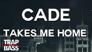Watch Cade Takes Me Home video