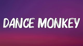 Dance Monkey - Tones and Is