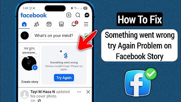 How To Fix Something went wrong try Again Problem on Facebook Story 2025 | Story Not Working