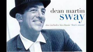 Video thumbnail of "Dean Martin - Sway ^_^"