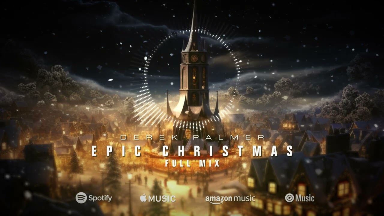 TRAILER MUSIC || Derek Palmer  - Epic Christmas [IN STORES NOW]