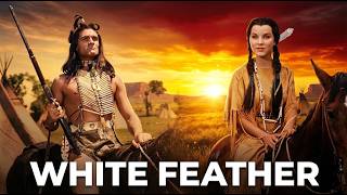 A Story Of Peace And Love | White Feather (1955) | Full HD