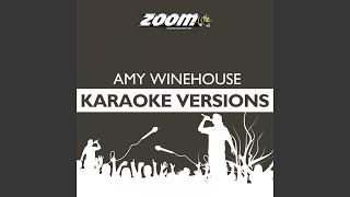 Back to Black (Karaoke Version) [Originally Performed By Amy Winehouse] - Zoom Karaoke
