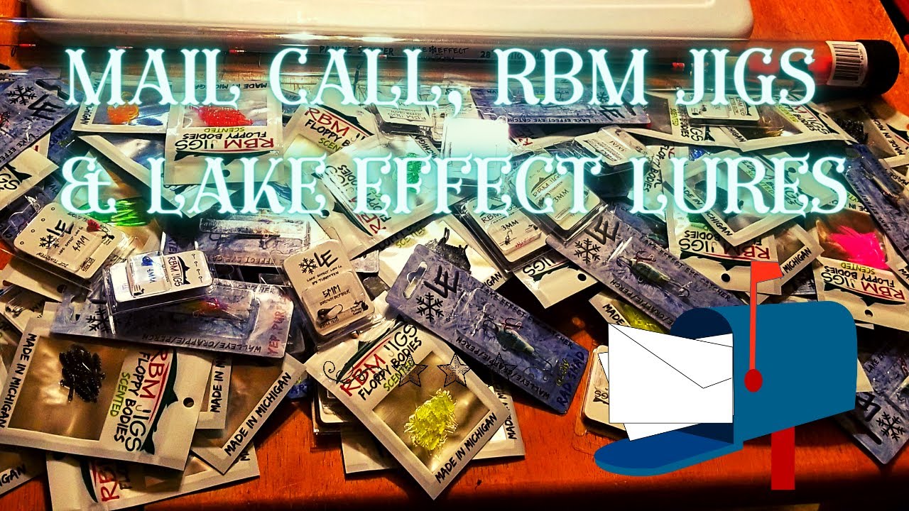 Mail Call - RBM Jigs , Lake Effect Lures 