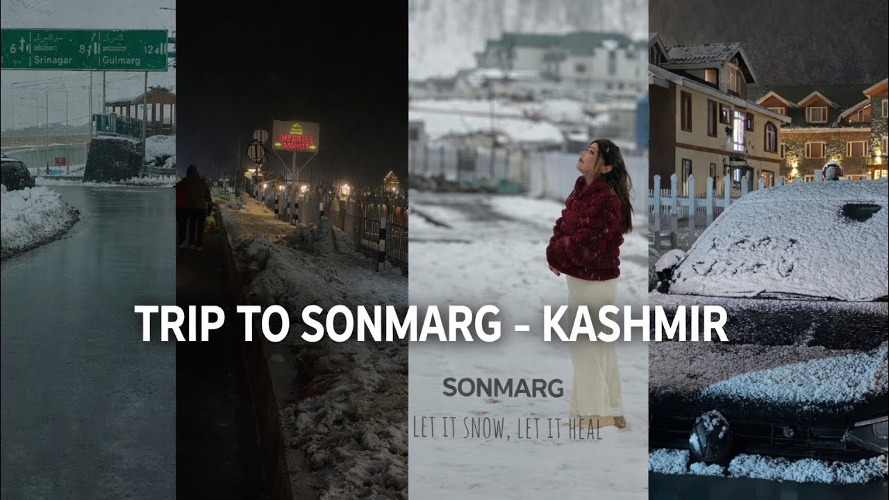 SONMARG KASHMIR VLOG