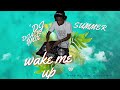 Wake Me Up Summer DJ DJACKY MIX Wake Me Up Summer DJ DJACKY MIX