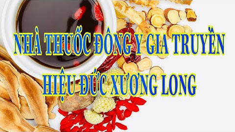 Thuốc đông y Gia truyền, hiệu Đức Xương Long, Thành phố Hải Dương