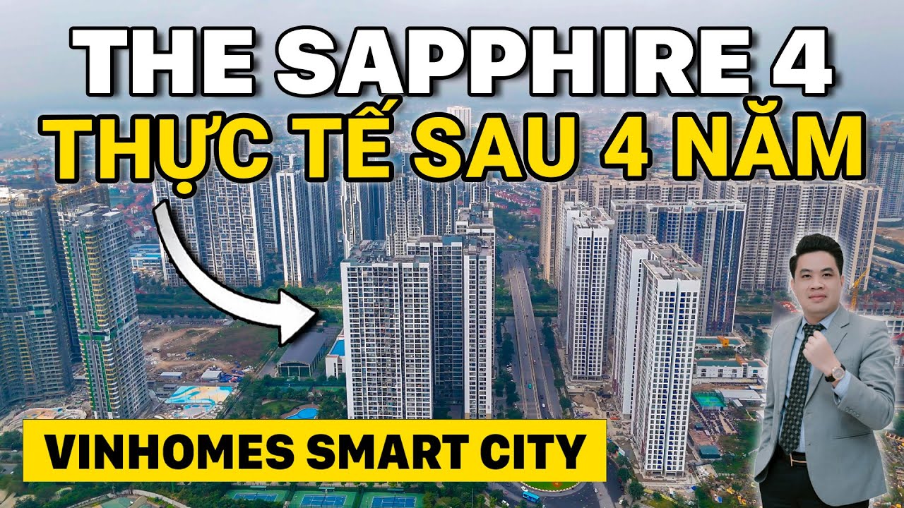 Sapphire 4 Vinhomes Smart City Sau 4 Năm Ở Thật: Có Đáng Mua Hay Đã Xuống Phong Độ?