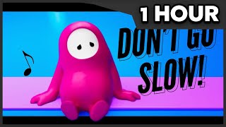 [1 HOUR] 'Don't Go Slow' - A Fall Guys Song | by ChewieCatt