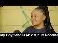Motho waka  episode 116  my boyfriend is mr 2 minute noodle