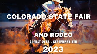 Colorado State Fair & Rodeo 2023 - August 25 to September 4 in Pueblo