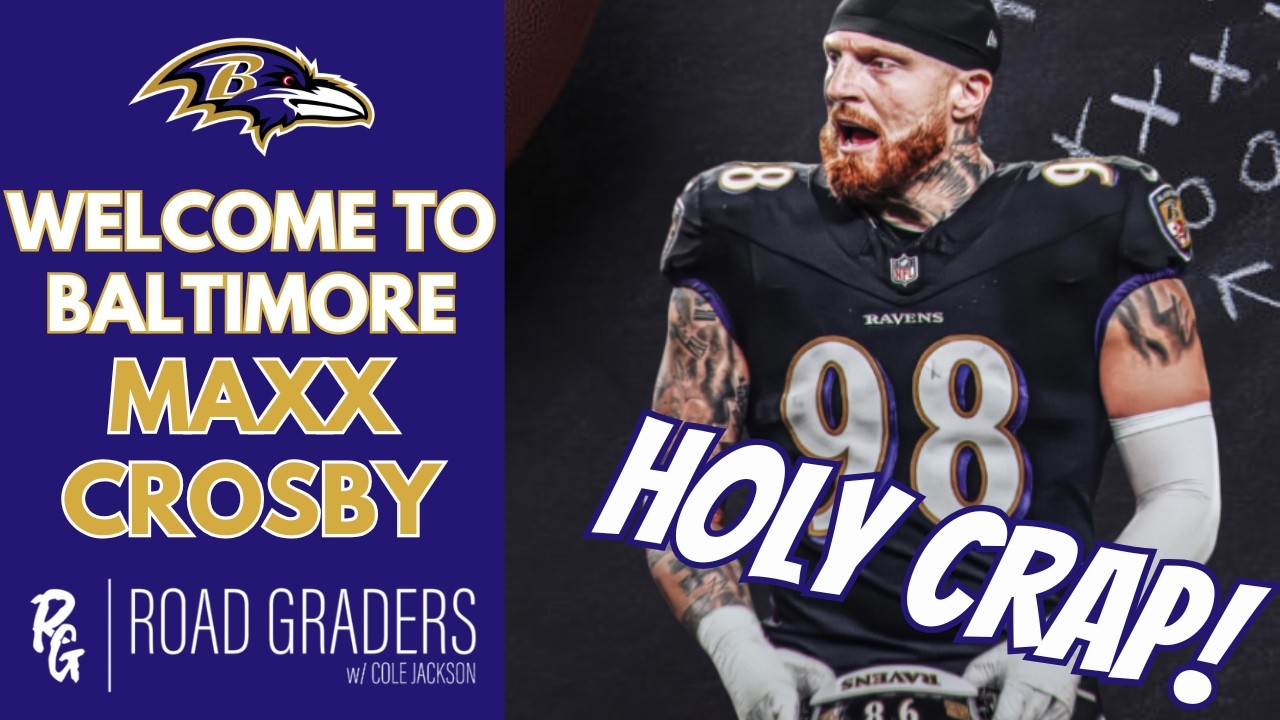 INSTANT REACTION: Baltimore Ravens Trade for Maxx Crosby!