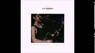 P.J. Harvey - Europe 1993 full album