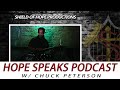 HOPE SPEAKS PODCAST: Beating Expectations and Personal Experiences w/ CHUCK PETERSON