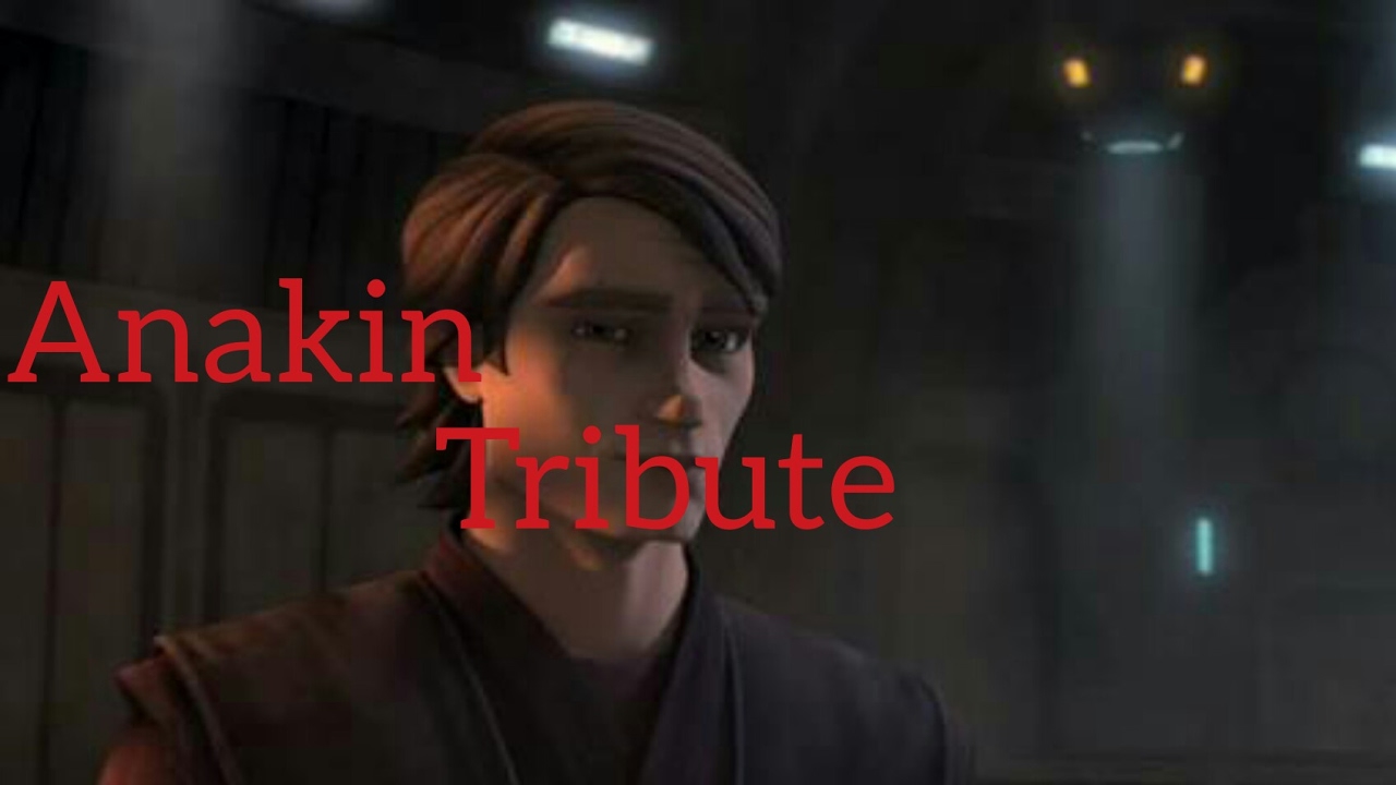 Star Wars Anakin Skywalker Tribute (Resistence) - YouTube