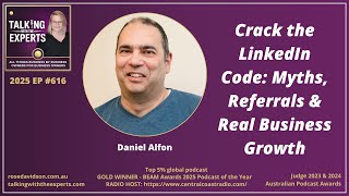 Famous Crack the LinkedIn Code: Myths, Referrals & Real Business Growth with Daniel Alfon Profile