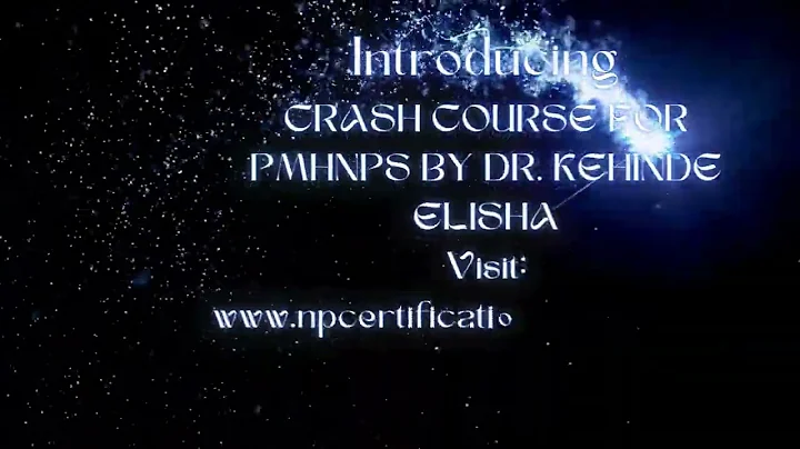INTRODUCING PMHNP ( AANP/ANCC ) CRASH COURSE BY DR. KEHINDE ELISHA. info@npcertificationacademy.com