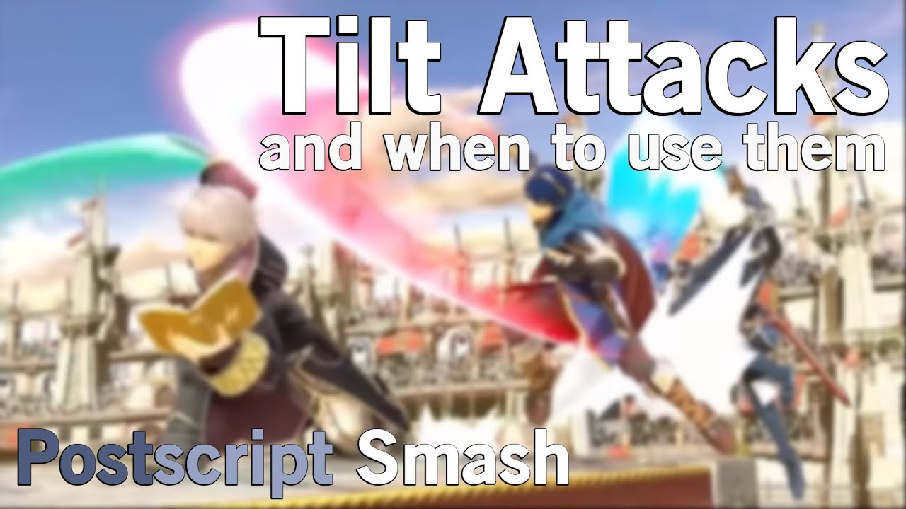 [SSBU] Tilt Attacks and When to Use Them Postscript Smash YouTube