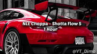 Nlechoppa shotta flow 5 1hour version Profile