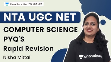 Computer Science PYQs Rapid Revision | NTA UGC NET | Nisha Mittal
