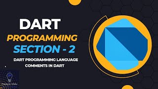 Dart Comments | Section 2 | Dart Programming Language in தமிழ் #dartlanguage #dart