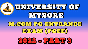 MCOM PG ENTRANCE Examination 2022 University of Mysore Part 3. UOM PGCET 2022.