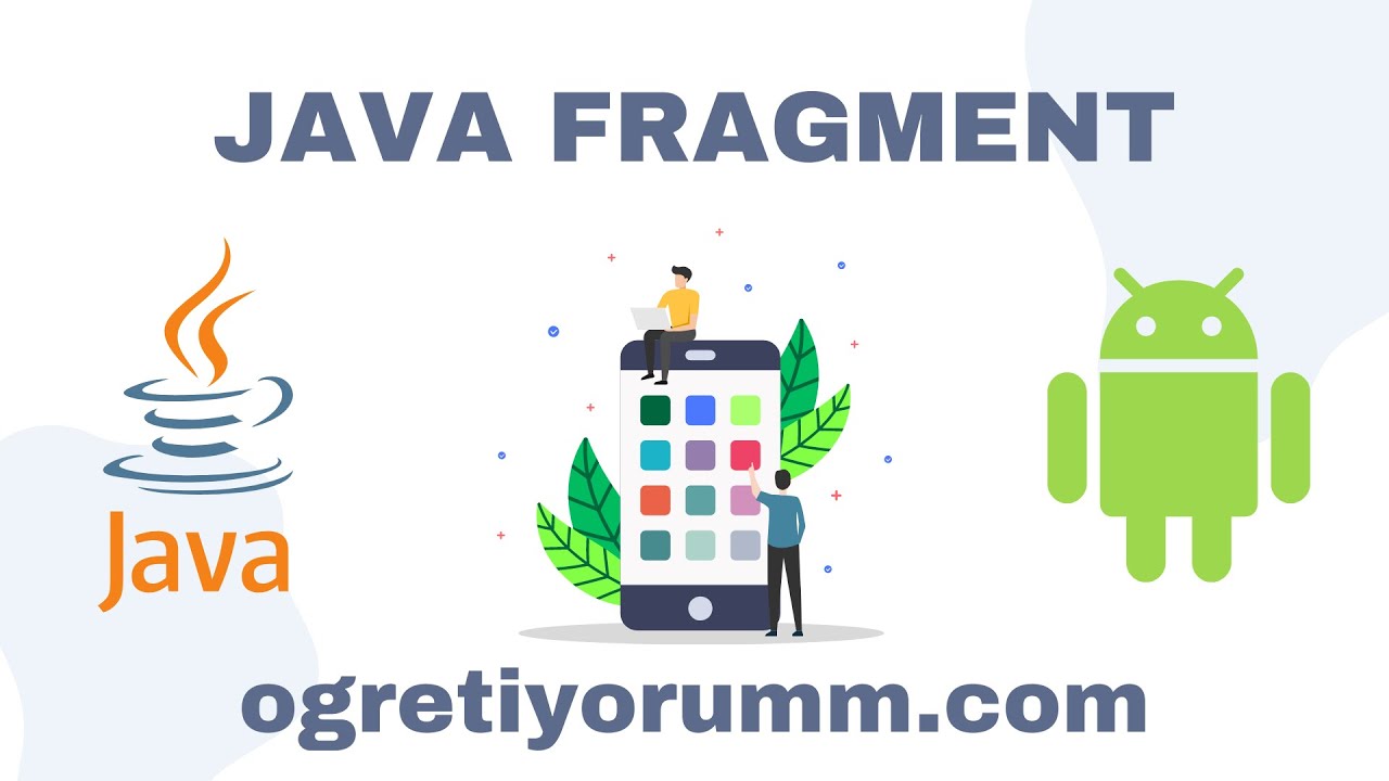 Android Mobil Programlama Dersleri Java & Kotlin #41 Java Fragment ...