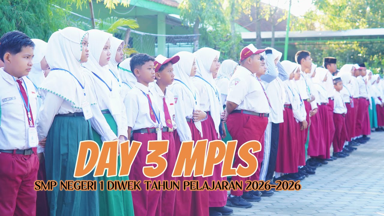 DAY 3 MPLS SMP NEGERI 1 DIWEK