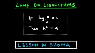 Theory of Logarithms | Lesson 17.3 | ZIMSEC | Clustered Topic 17: Indices and Logarithms | In Shona