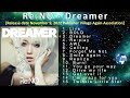 Re:NO - Dreamer [2022] (snippet of songs)