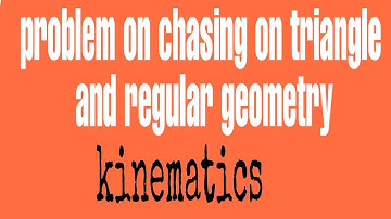 problem on chasing on a triangle||relative velocity problems for jeemains||relative velocity in 2D