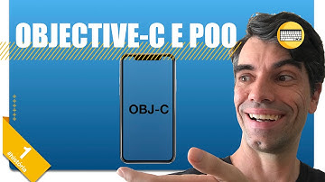 1 - Objective-C e a essência da Programação Orientada a Objetos (POO)
