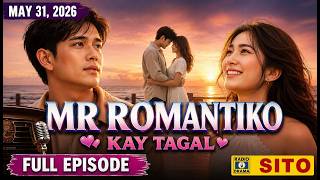 Kay Tagal | Mr Romantiko Drama Full Episode | Sito Love Story