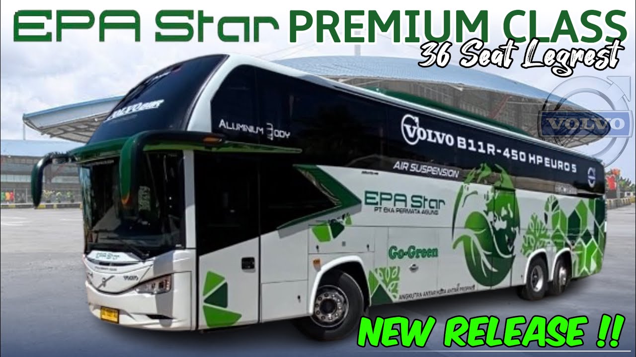 BARU RILIS‼️EPA Star PREMIUM Class VOLVO B11R 450HP | 36 Seat Legrest | Tanjung Enim - Bandung