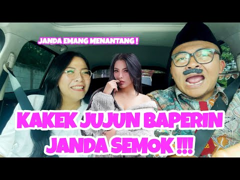 PRANK JADI KAKEK BAPERIN JANDA SEMOK !! JANDA EMANG MENANTANG