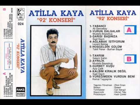 ATİLLA KAYA - GURBET KUŞU