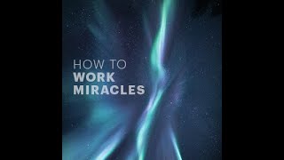 How To Work Miracles – Barry Long Profile