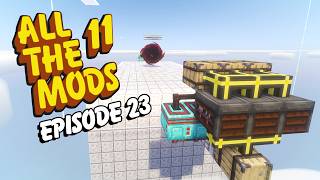 ATM 11 - Endless Gateway Automation with JDT Clickers - Ep.23 Minecraft Mod Pack
