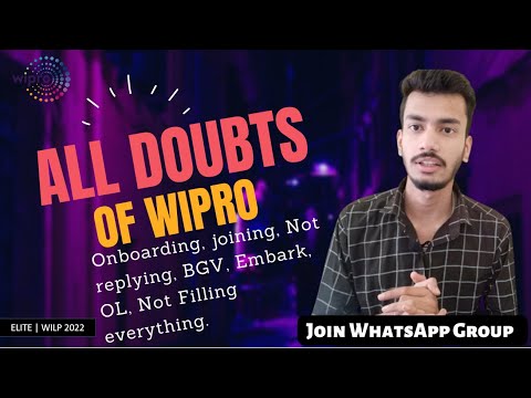All Problems related to Wipro | Joining, Embark, OL, BGV, Onboarding, MTech | Elite WILP 2022