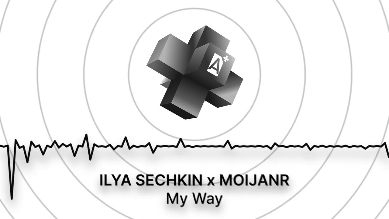 Watch ILYA SECHKIN x MOIJANR - My Way (2026) on YouTube Watch ILYA SECHKIN x MOIJANR - My Way (2026) on YouTube