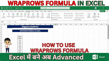 How to use WRAPROWS Formula in Excel🔥 #excel #msexcel #eleganceacademy #excelformula #wraprows