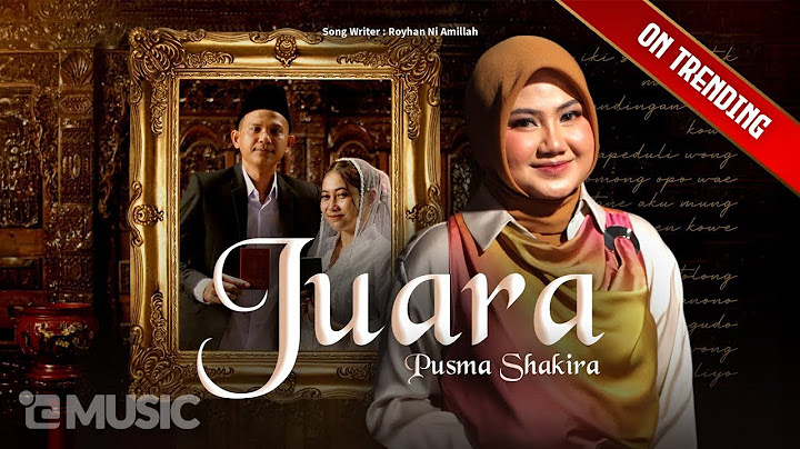 Pusma Shakira - JUARA (Official Music Video)