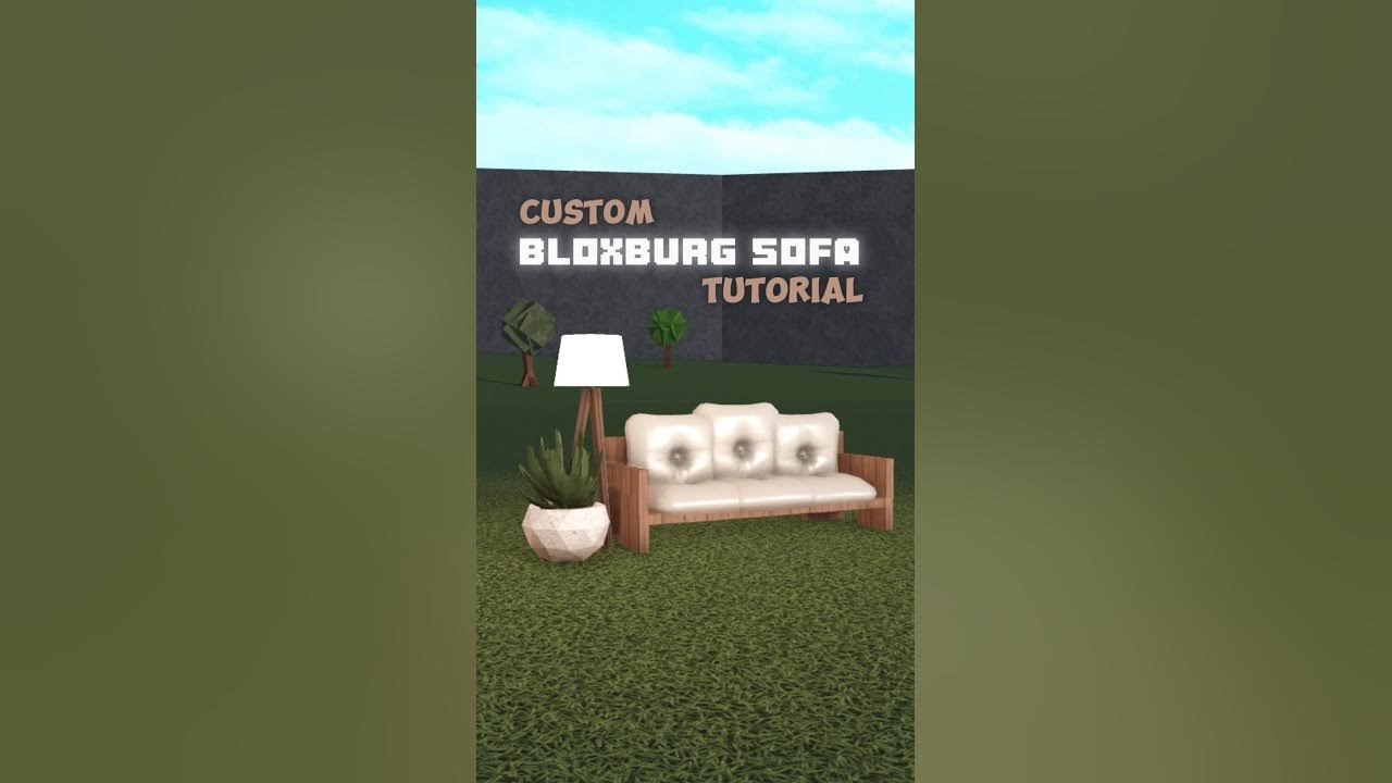 Custom bloxburg sofa tut YouTube