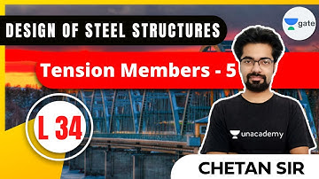 L 34 | Tension Members | Design of Steel structures #GATE #ESE2021 by Chetan Sir